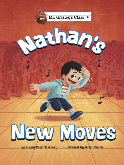 Title details for Nathan's New Moves by Bryan Patrick Avery - Available